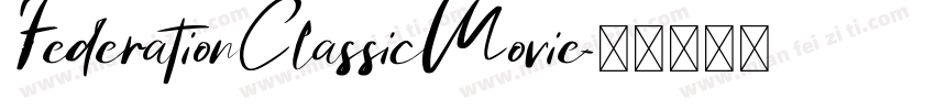 FederationClassicMovie字体转换
