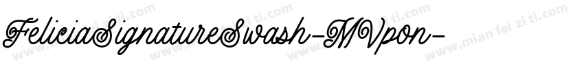 FeliciaSignatureSwash-MVpon字体转换