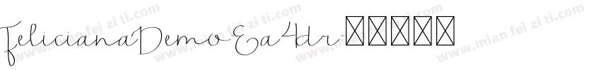 FelicianaDemo-Ea4dr字体转换
