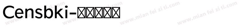 Censbki字体转换