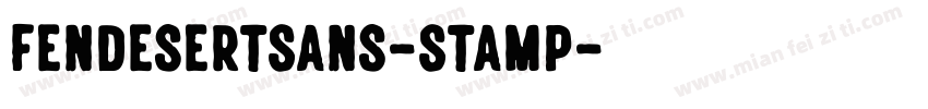 FendesertSans-Stamp字体转换