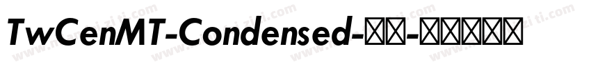 TwCenMT-Condensed-普通字体转换