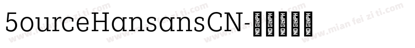 5ourceHansansCN字体转换
