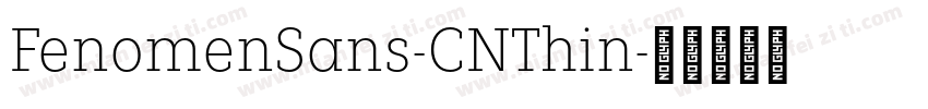 FenomenSans-CNThin字体转换