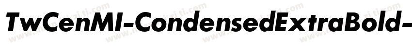 TwCenMI-CondensedExtraBold字体转换