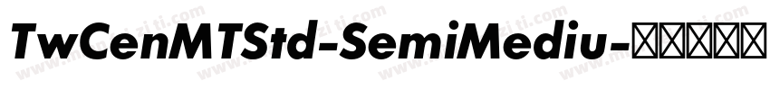 TwCenMTStd-SemiMediu字体转换