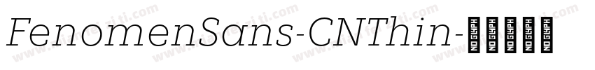 FenomenSans-CNThin字体转换