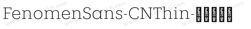 FenomenSans-CNThin字体转换