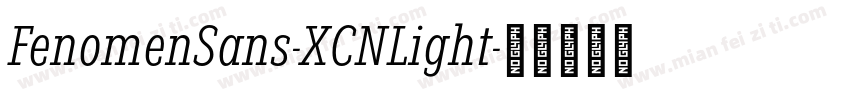 FenomenSans-XCNLight字体转换