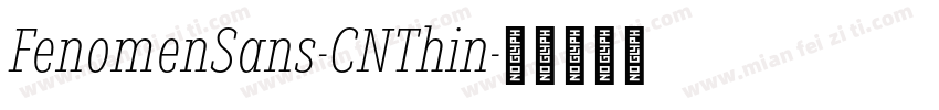 FenomenSans-CNThin字体转换