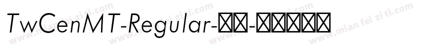 TwCenMT-Regular-常规字体转换