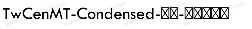 TwCenMT-Condensed-普通字体转换