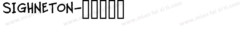 sighneton字体转换