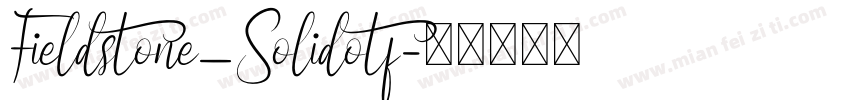 Fieldstone_Solidotf字体转换