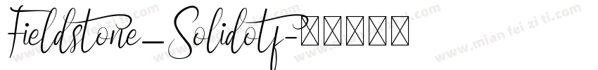 Fieldstone_Solidotf字体转换
