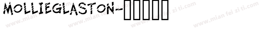 Mollieglaston字体转换