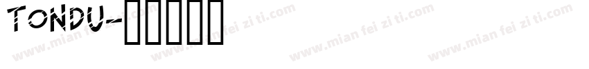 Tondu字体转换