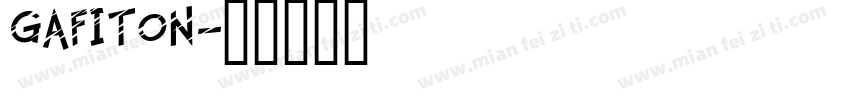 gafiton字体转换