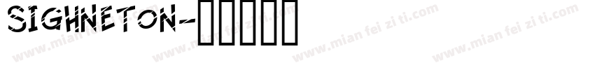 sighneton字体转换