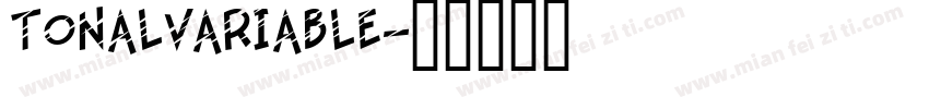 tonalvariable字体转换
