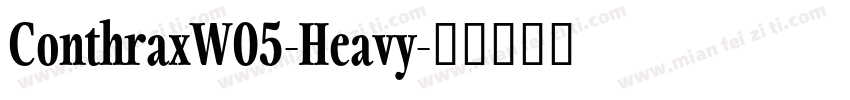 ConthraxW05-Heavy字体转换