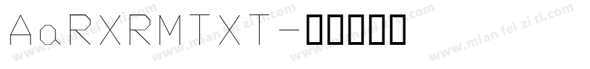 AaRXRMTXT字体转换