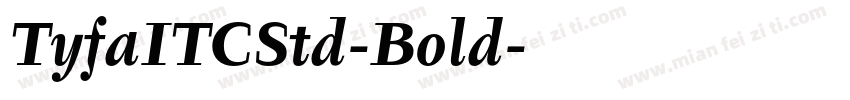 TyfaITCStd-Bold字体转换