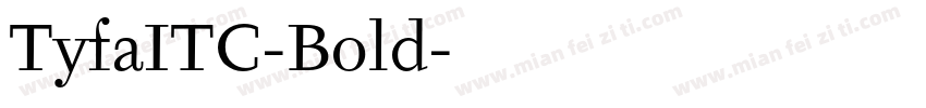 TyfaITC-Bold字体转换