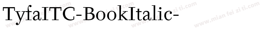 TyfaITC-BookItalic字体转换
