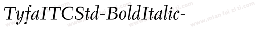 TyfaITCStd-BoldItalic字体转换