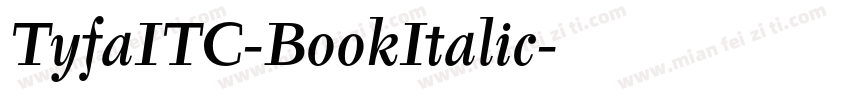 TyfaITC-BookItalic字体转换