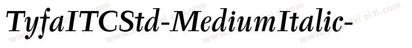 TyfaITCStd-MediumItalic字体转换