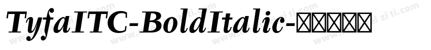 TyfaITC-BoldItalic字体转换