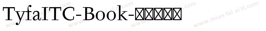 TyfaITC-Book字体转换