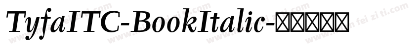 TyfaITC-BookItalic字体转换