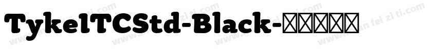 TykeITCStd-Black字体转换