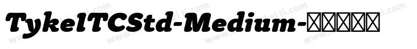TykeITCStd-Medium字体转换