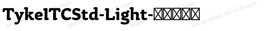 TykeITCStd-Light字体转换