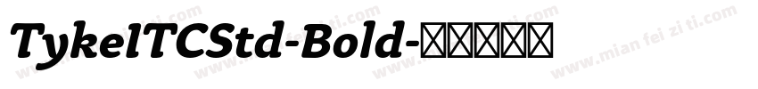 TykeITCStd-Bold字体转换