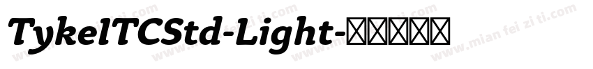 TykeITCStd-Light字体转换