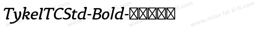 TykeITCStd-Bold字体转换