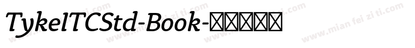 TykeITCStd-Book字体转换