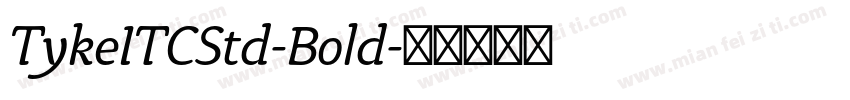 TykeITCStd-Bold字体转换