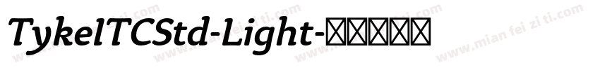 TykeITCStd-Light字体转换