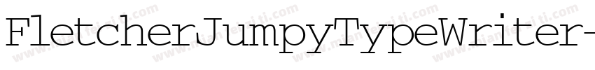 FletcherJumpyTypeWriter字体转换