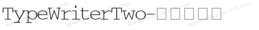 TypeWriterTwo字体转换