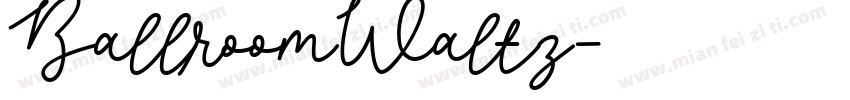 BallroomWaltz字体转换