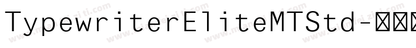 TypewriterEliteMTStd字体转换