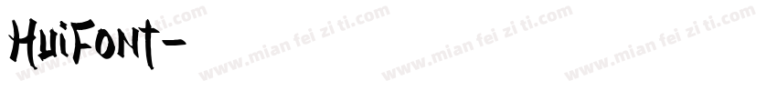 HuiFont字体转换