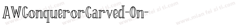 AWConquerorCarved-On字体转换